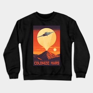 Mars Adventure Vintage Travel Poster Crewneck Sweatshirt